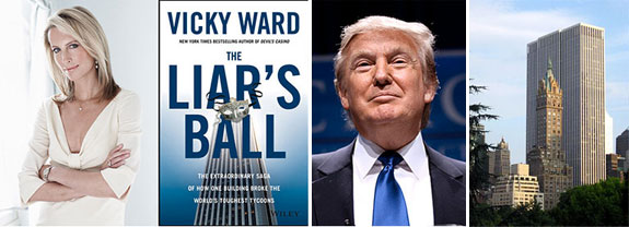 From left: Vicky Ward, "Liar’s Ball" cover, Donald Trump and the GM Building