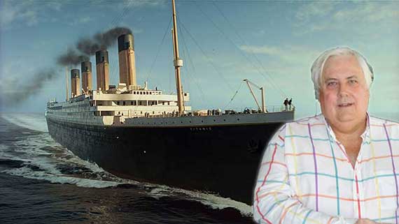 Clive Palmer and the Titanic