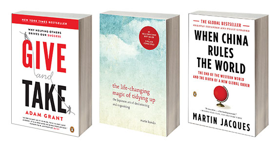 "Give and Take" by Adam Grant, "the life-changing magic of tidying up" Marie Condo and "When China Rules the World" by Martin Jacques