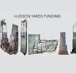 Inside the Hudson Yards financing playbook