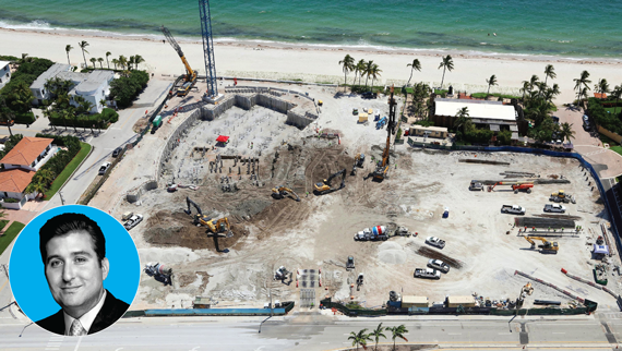 The work site for Auberge Beach Residences &amp; Spa on the beach in Fort Lauderdale. Inset: Ben Gerber, the vice president of fi nance at The Related Group.