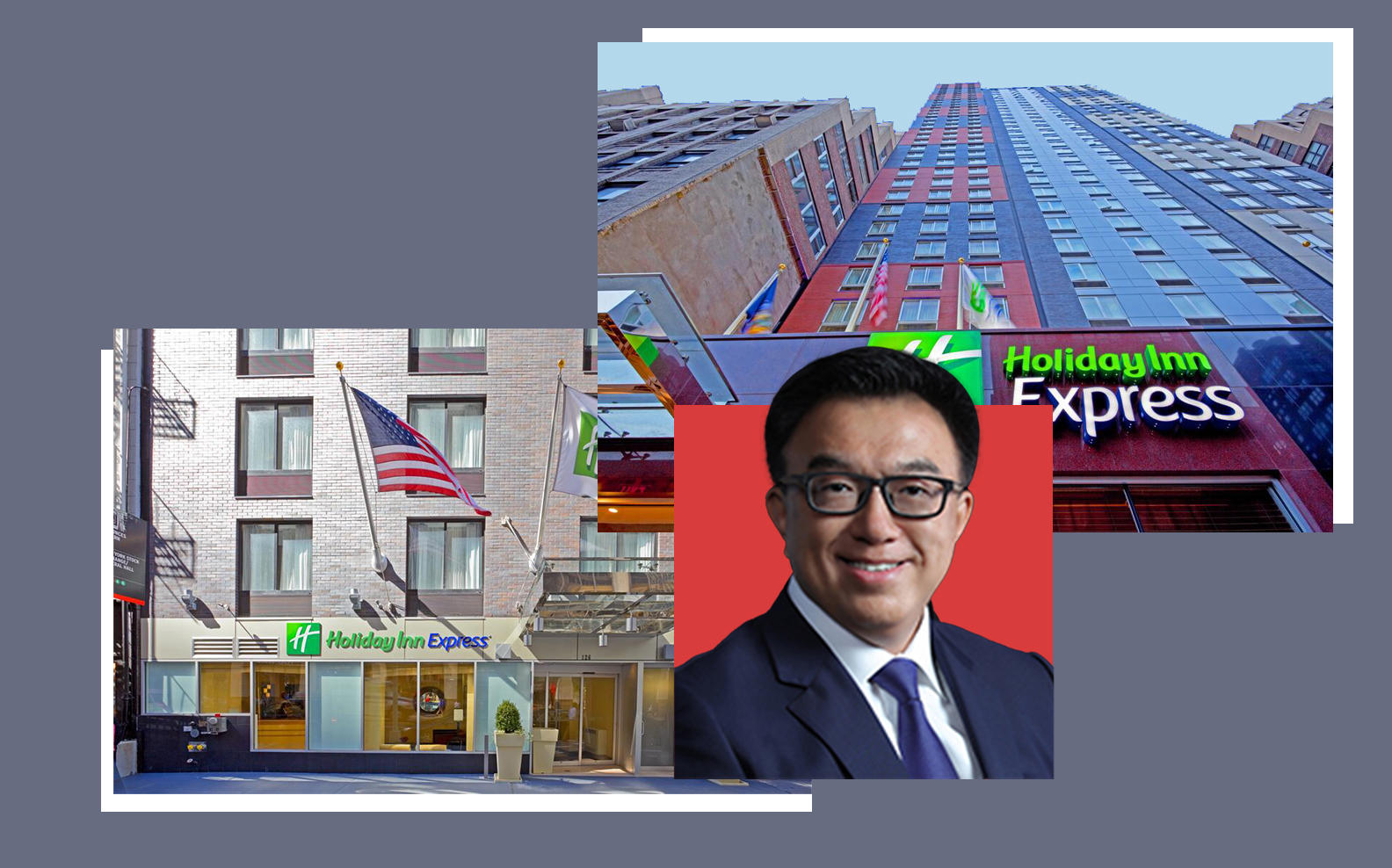 From left: Holiday Inn Express at Wall Street, Cindat CEO Greg Peng and Holiday Inn Express at Times Square (Credit: IHG/Booking and Cindat)