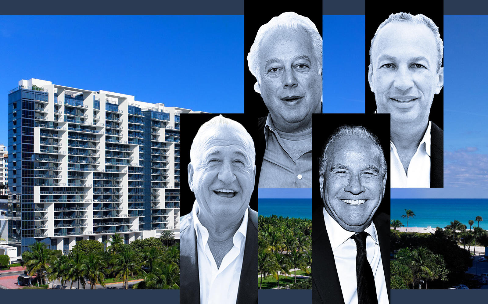 From left: 2201 Collins Avenue in Miami Beach, Joseph Nakash, Aby Rosen, Ralph Nakash, and David Edelstein (Photos via Marriott; Getty)