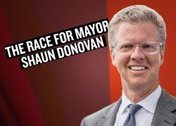 WATCH: What would a Shaun Donovan mayoralty mean for real estate?