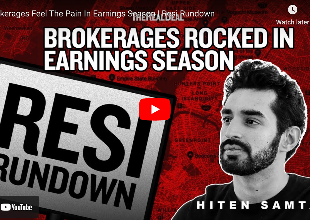 Brokerages feel the pain in earnings season - Resi Rundown