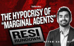 Resi Rundown: The hypocrisy of “marginal agents”