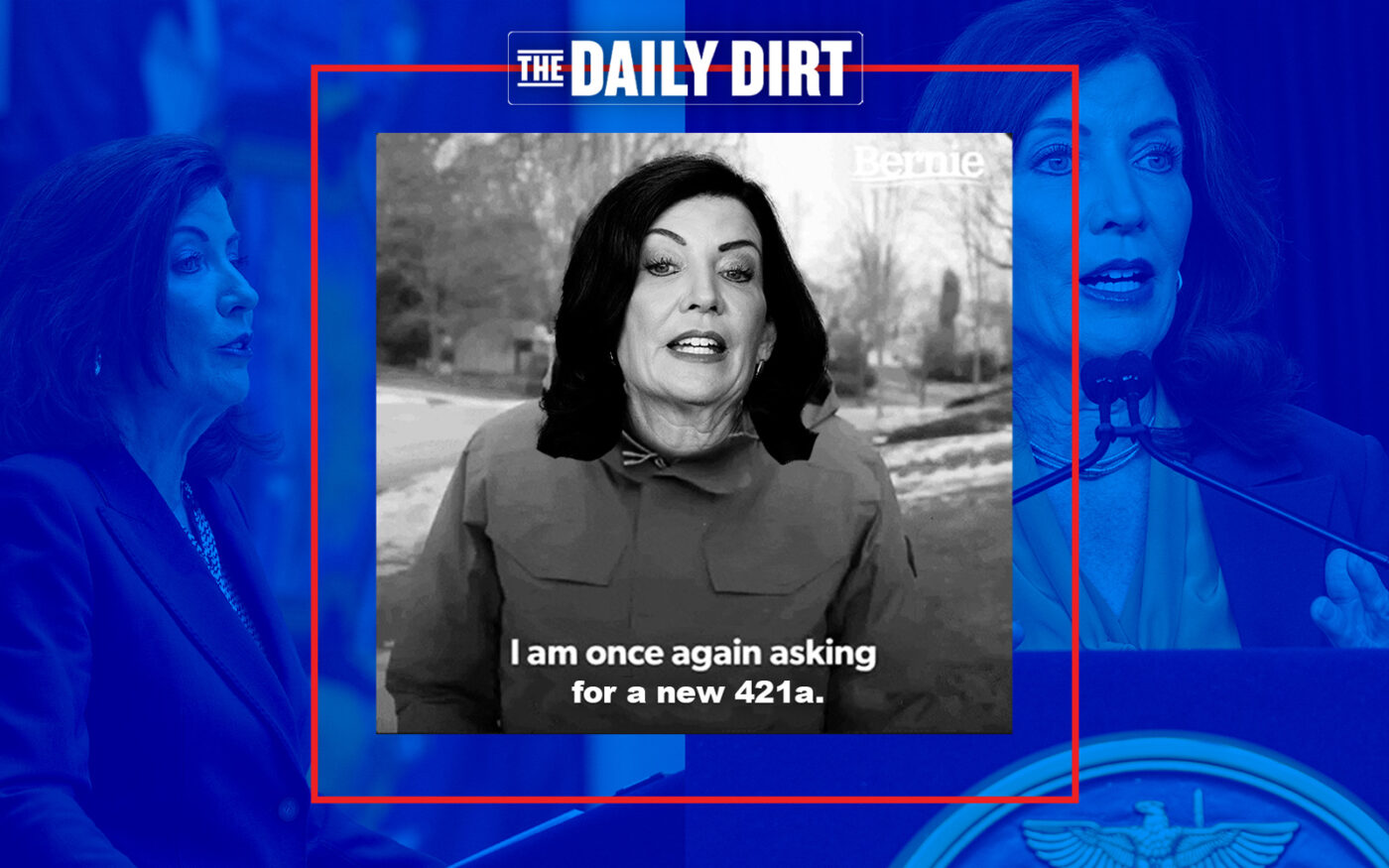 Kathy Hochul Seeks New 421a: The Daily Dirt