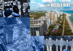 The Weekly Dirt: Condo crisis worsens three years after deadly Surfside collapse